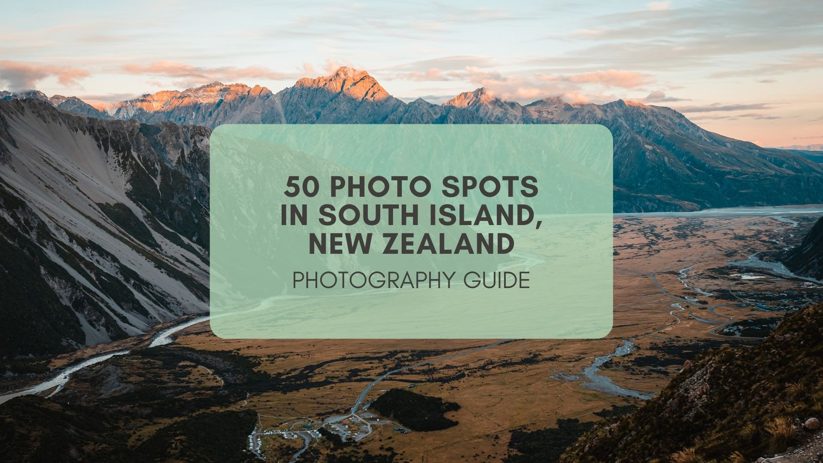 Best photo spots in south island new zealand blog cover